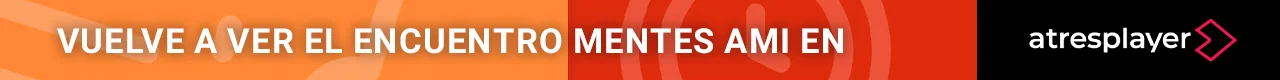Vuelve a ver Encuentro Mentes Ami en AtresPlayer